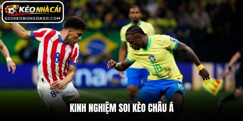 Soi Kèo Châu Á Cực Chuẩn Theo Kinh Nghiệm Cao Thủ 3 Kinh nghiệm soi kèo châu Á
