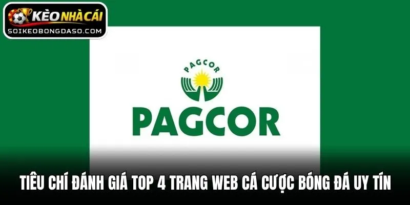 Tiêu chí đánh giá top 4 trang web cá cược bóng đá uy tín